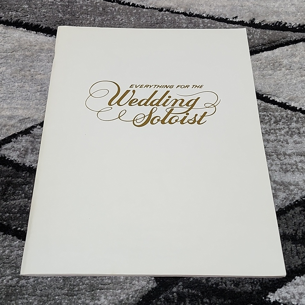 EVERYTHING FOR THE WEDDING SOLOIST PIANO BY JACK SCHRADER 1981